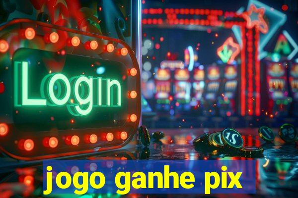 jogo ganhe pix